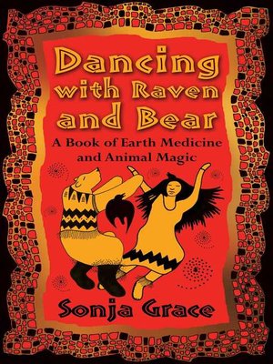 cover image of Dancing with Raven and Bear